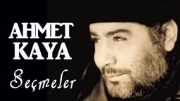 Ahmet Kaya Seçmeler En İyiler Best