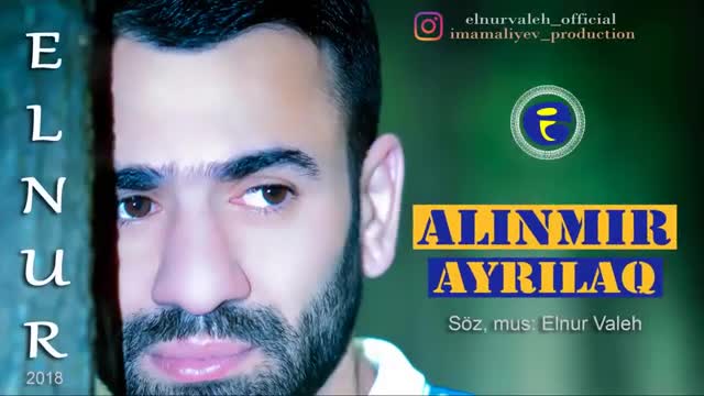 Elnur Valeh: ALINMIR AYRILAQ | © 2018