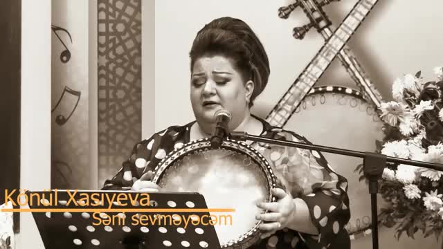 Könül Xasıyeva - Muğamları (Konul Khasiyeva - Mughams )