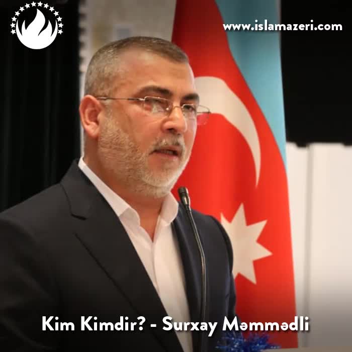 KimKimdir? - Surxay Məmmədli